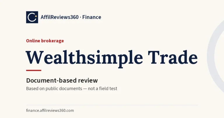 Wealthsimple Trade — online brokerage: document-based review by AffilReviews360