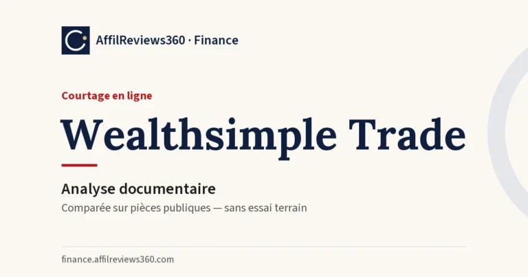 Wealthsimple Trade — courtage en ligne : analyse documentaire AffilReviews360